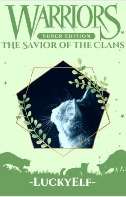 Warrior Cats: Savior of the Clans