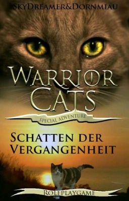 Warrior Cats - Schatten der Vergangenheit - Roleplaygame