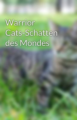 Warrior Cats-Schatten des Mondes