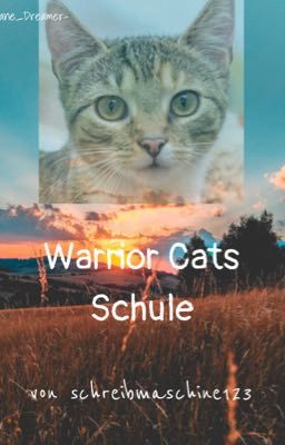 Warrior Cats Schule von schreibmaschine123