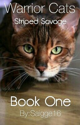 Warrior Cats: Striped savage book 1