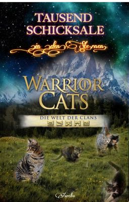 Warrior Cats - Tausend Schicksale in den Sternen (MMF)