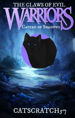 Warrior Cats: The Claws of Evil- Cavern of Shadows