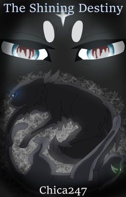 Warrior Cats: The Shining Destiny