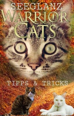 Warrior Cats: Tipps und Tricks