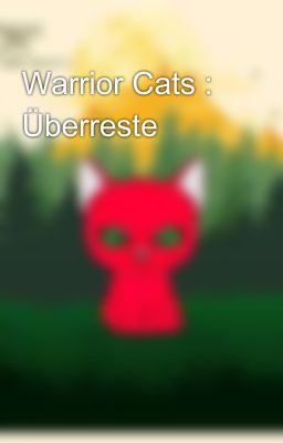 Warrior Cats : Überreste 