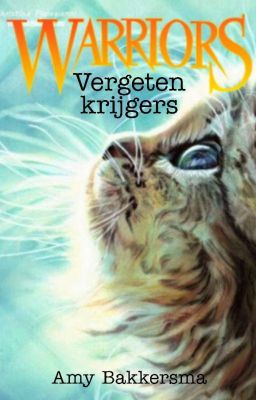 Warrior Cats, Vergeten Krijgers