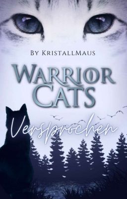 Warrior Cats - Versprochen | ✔️