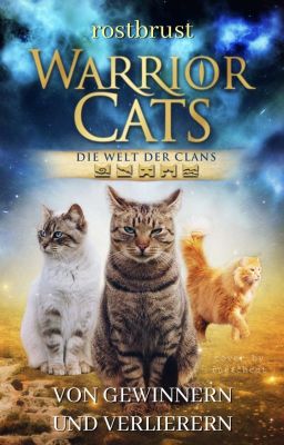 Warrior Cats - Von Gewinnern und Verlierern