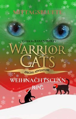 Warrior Cats Weihnachts RPG - Der WeihnachtsClan!