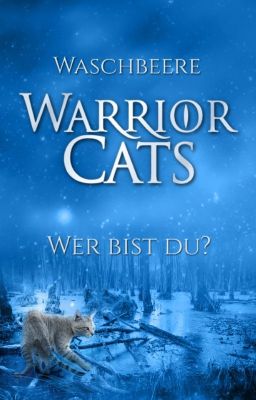 Warrior Cats Wer bist du?