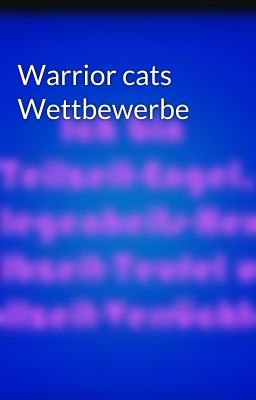 Warrior cats Wettbewerbe 