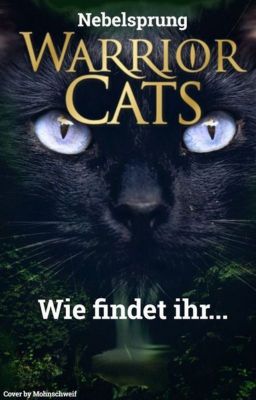 Warrior Cats Wie findet ihr...