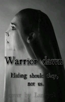 Warrior dawn