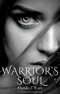 Warrior's Soul (Book 3 of The Warrior Chronicles)