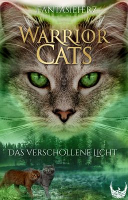 WarriorCats-Das verschollene Licht