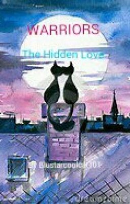 Warriors Book 2: The Hidden Love