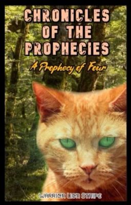 Warriors Book One: Chronicles of the Prophecies: A Prophecy of Four