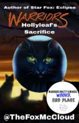 Warriors: Hollyleaf's Sacrifice