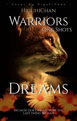 Warriors | one shots | Dreams