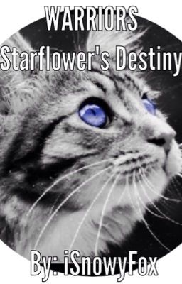 Warriors- Starflower's Destiny