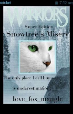 Warriors Super Edition: Snowtree's Misery