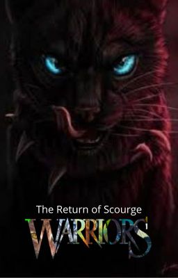 Warriors: The Return of Scourge