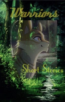 Warriors The Short Story Chronicles