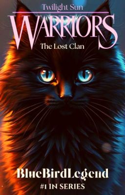 Warriors: Twilight Sun - The Lost Clan