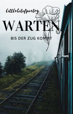 Warten bis der Zug kommt