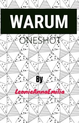  Warum? Oneshot 