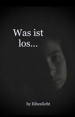 Was ist los...