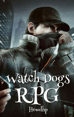 Watch Dog's Rpg