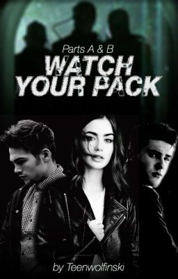 Watch Your Pack | Liam Dunbar | Book 2 | Dylan Sprayberry | Teen Wolf