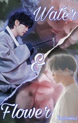 Water & Flower [YoonMin - TaeKook]