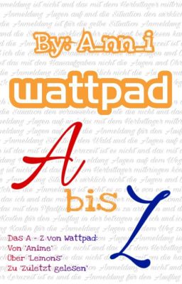 Wattpad A bis Z