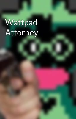 Wattpad Attorney