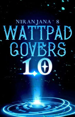 Wattpad Covers (Closed - Head over to the third book)