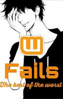 Wattpad Fails: The best of the worst