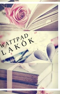 Wattpad Lakók