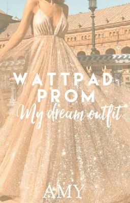 Wattpad Prom