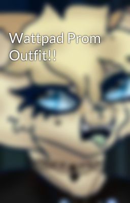 Wattpad Prom Outfit!!