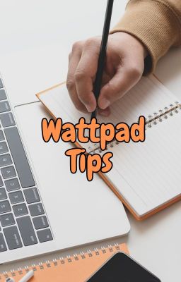 Wattpad Tips