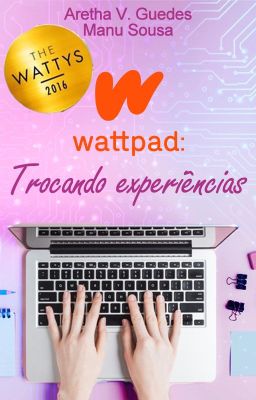 Wattpad: Trocando experiências