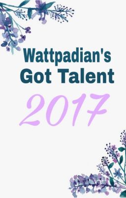 Wattpadian's Got Talent #WGT2017