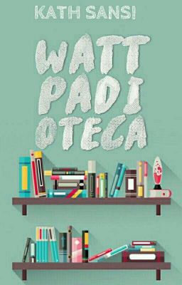 WATTPADIOTECA