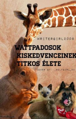 Wattpadosok kiskedvenceinek titkos élete