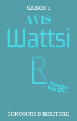 WattsiLR : AVIS de la saison 1