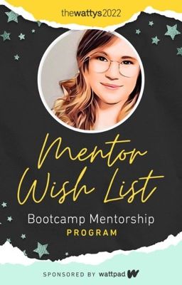 Wattys 2022 Bootcamp Mentor - Amelie - Wish List 