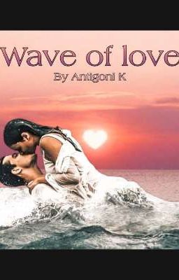 Wave of Love